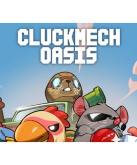 Cluckmech Oasis Steam Key EUROPE